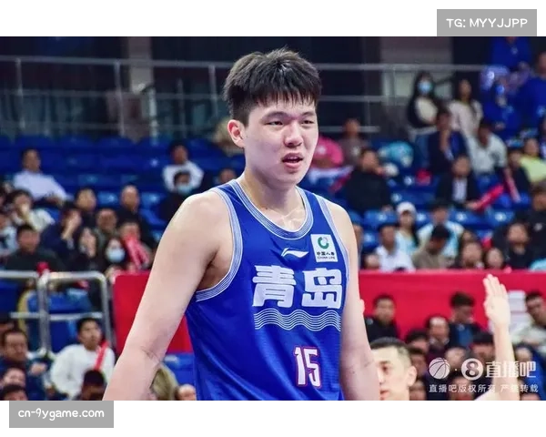 杨瀚森镇守青岛内线 年轻中锋承担更多攻防责任